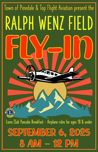 Ralph Wenz Field Fly-In Sept. 6th. Photo by Town of Pinedale.